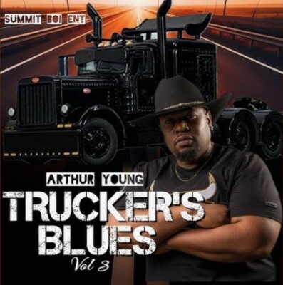 Arthur Young Truckers Blues Vol. 3 New CD