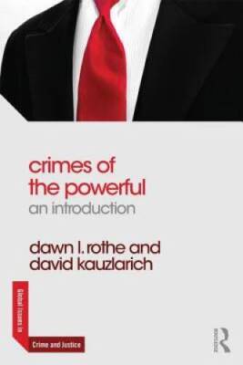 Crimes of the Powerful: An Introduction (Global Issues in Crime  - VERY GOOD