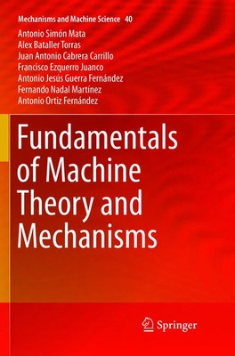Antonio Simón Mata (u. a.) | Fundamentals of Machine Theory and Mechanisms | xi