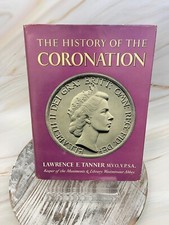 The History of The Coronation by Lawrence E. Tanner 1952