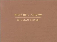 William Heyen / Before Snow poem Christmas 1983 Signed 1st Edition #261953