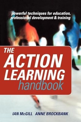 The Action Learning Handbook: Power..., Brockbank, Anne