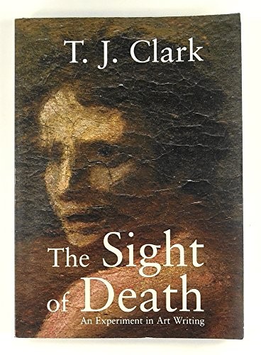 The Sight of Death: An Experiment in Art Writing-T J Clark - Image 6