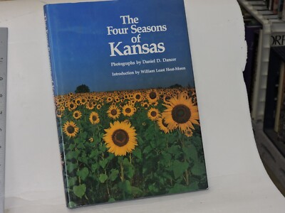 Four Seasons of Kansas by William Least Heat-Moon (1988, Hardcover)
