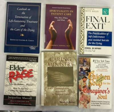 Caregiving Book Lot of 6 Spirituality Elder Care Treatment of the Dying Seniors