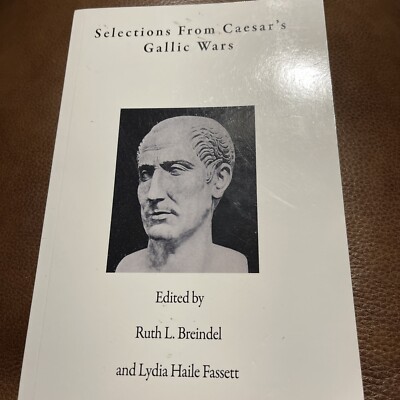 Selections from Caesar's Gallic Wars Rare !!