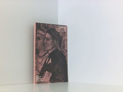 Dante Alighieri mit Selbstzeugnissen und Bilddokumenten dargest. von Kurt Leonha