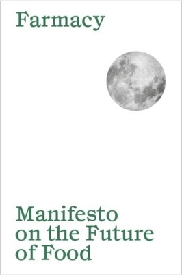 Aurora Solá Manifesto on the Future of Food (Taschenbuch)