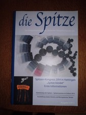 Die Spitze 3 / 2013 Verbandszeitschrift des Dt. Klöppelverbandes, klöppeln