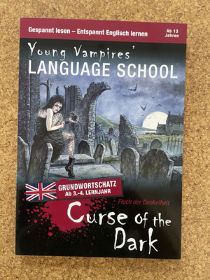 Young Vampires Language School, Curse of the Dark, ab 3.-4. Lernjahr