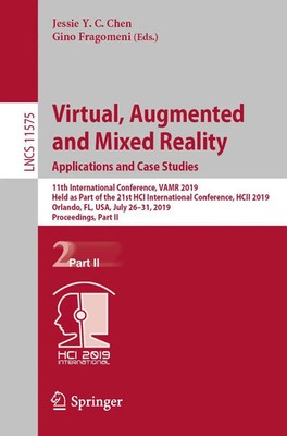 Virtual, Augmented and Mixed Reality. Applications and Case Studies Chen (u. a.)