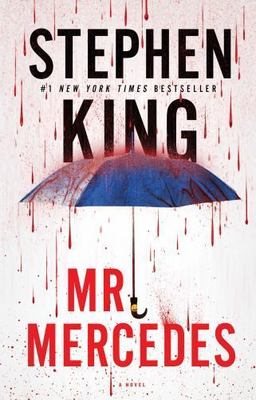 Mr. Mercedes by King, Stephen