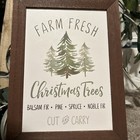 Christmas Farmhouse Sign “Farm Fresh Christmas Trees” 6.75”x9" Rustic Wood Frame