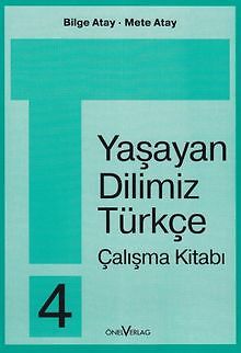 Unsere Lebende Sprache /Yasayan Dilimiz Türkce: Yasayan ... | Buch | Zustand gut - Bilge Atay