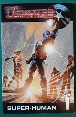 The Ultimates Volume 1 Super-Human Trade Paperback by Mark Millar & Bryan Hitch