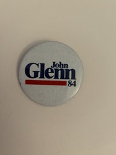 John Glenn 84 Pin Back Button P55