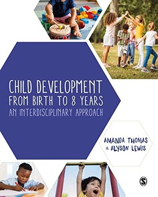 Child Development From Birth to 8 Years: An Interdisciplinary Ap