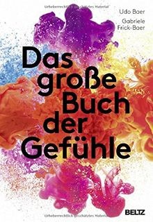 Das große Buch der Gefühle von Baer, Udo, Frick-Bae... | Buch | Zustand sehr gut