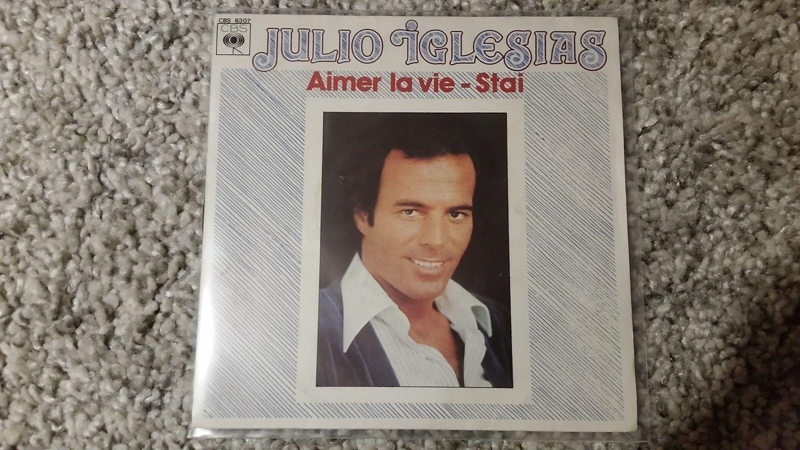 7"" Single Vinyl Julio Iglesias - Aimer la vie/ Stai SUNG IN FRENCH & ITALIAN