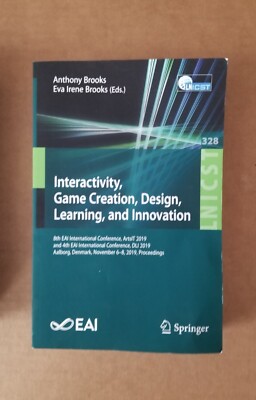 Interactivity, Game Creation, Design, Learning, and Innovation: 8th EAI Inter...