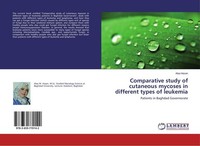 Comparative Study Of Cutaneous Mycoses In Different Types Of Leukemia Alaa Hasan