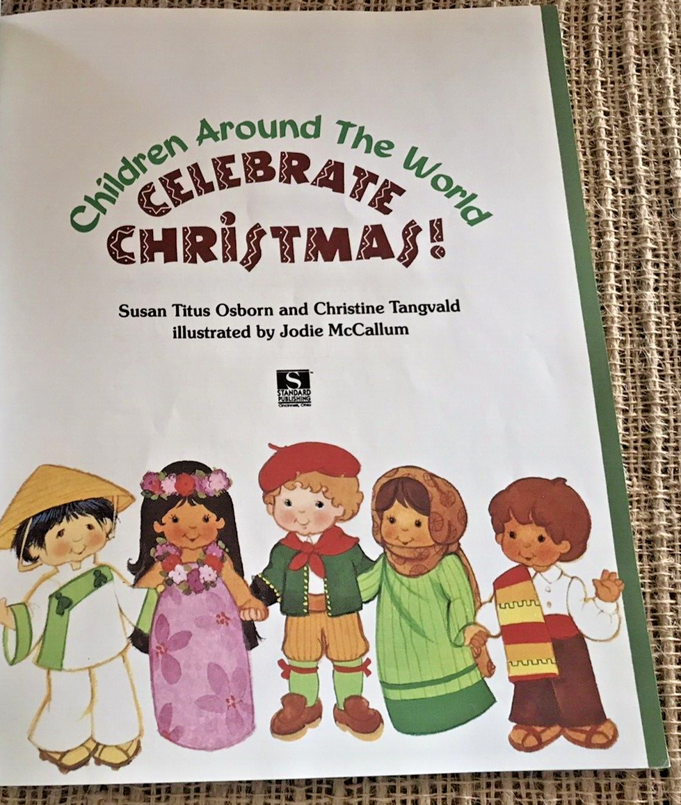 Children Around the World Celebrate Christmas! Softcover Book 1996