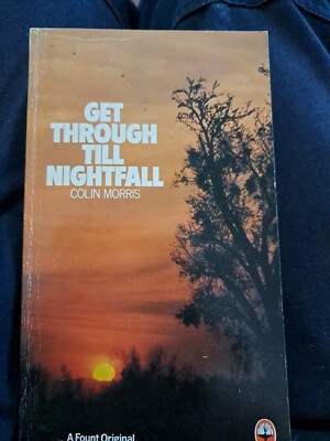 Get Through till Nightfall Paperback Colin Morris