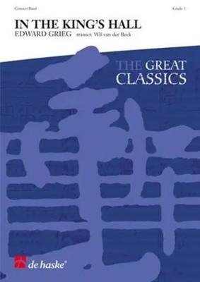 Edvard Grieg | In the King's Hall | The Great Classics | Partitur + Stimmen