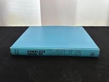 VINTAGE 1975 Ed. "The Complete Book of Dolls" Hardcover