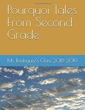 POURQUOI TALES FROM SECOND GRADE By Baird Janet Rodriguez & Nicole Hersh **NEW**