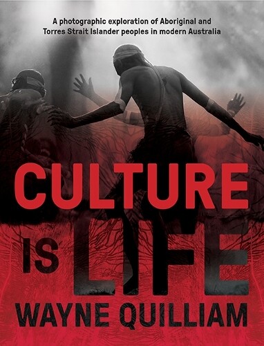 Thumbnail - Wayne Quilliam Culture Is Life (gebundene Ausgabe)