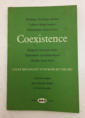 Coexistence - Talks Broadcast to Europe by the BBC - Vintage Paperback - 1962