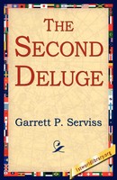 Garrett Putman Serviss | The Second Deluge | Taschenbuch | Englisch (2005)