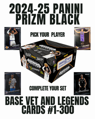 2024-25 Panini Prizm Black - Base Vets and Legends - Pick Your Player - #1-300