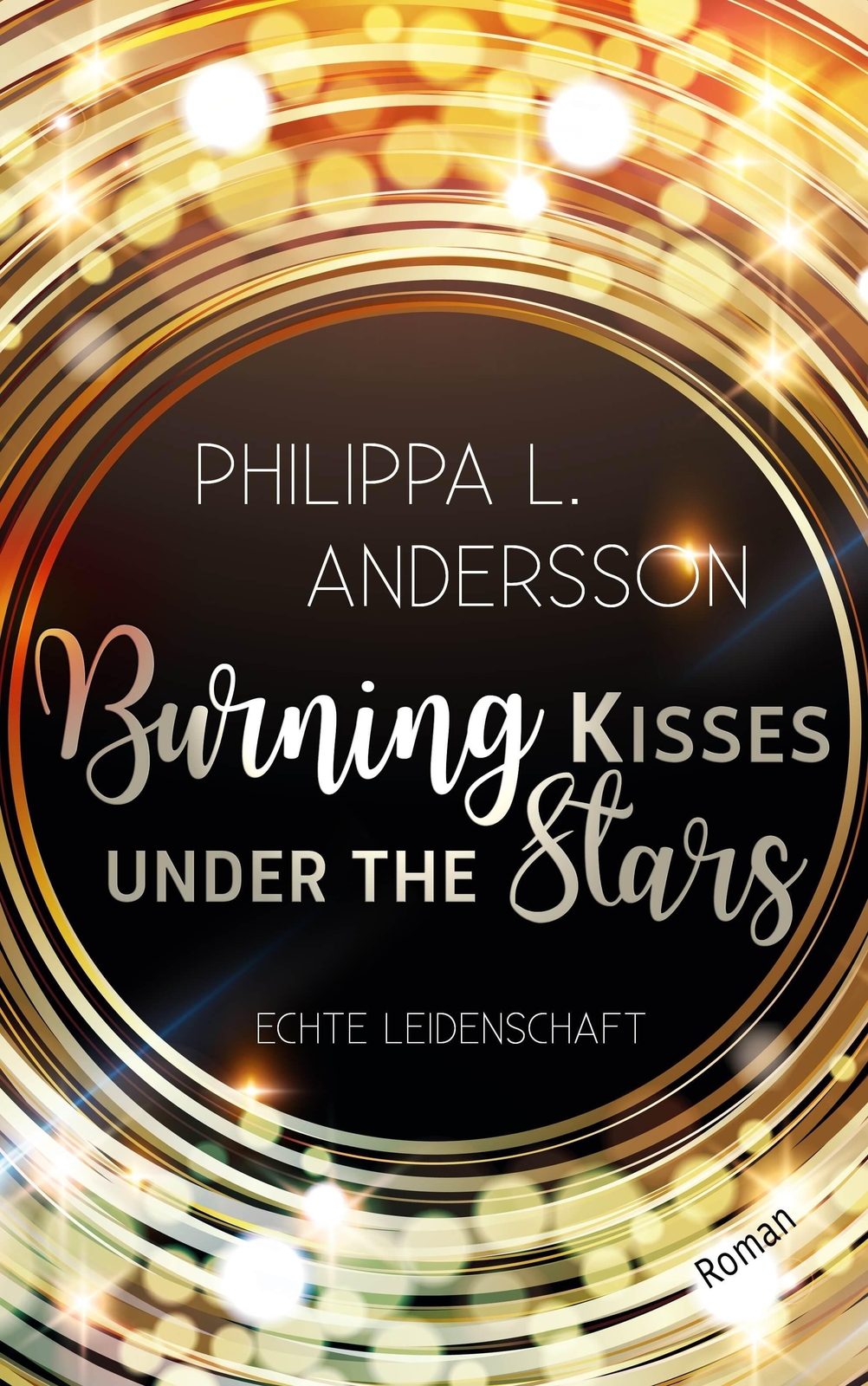Thumbnail - Burning Kisses Under The Stars - Echte Leidenschaft Philippa L.