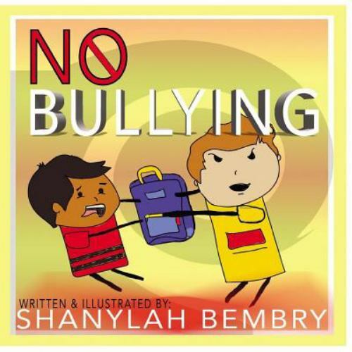 No Bullying, Paperback by Bembry, Shanylah, Brand New, Free shipping in the US