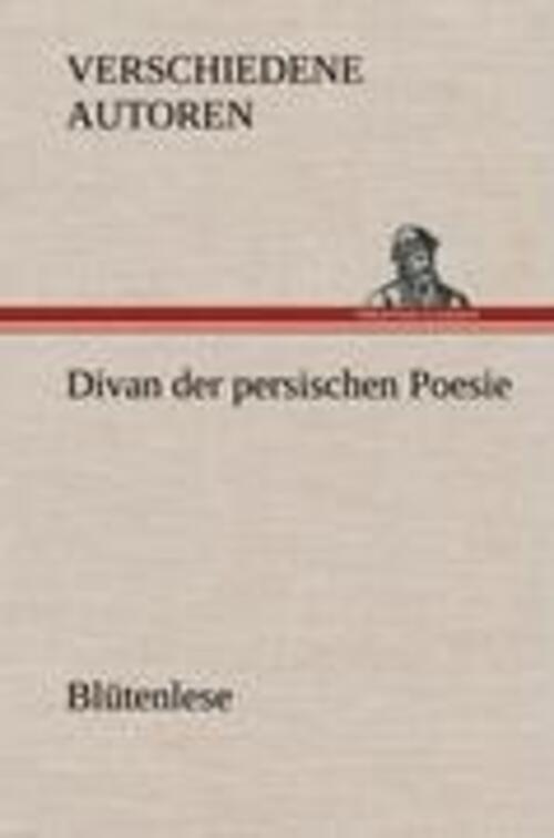 Thumbnail - Verschiedene Autoren | Divan Der Persischen Poesie | Buch | Deutsch
