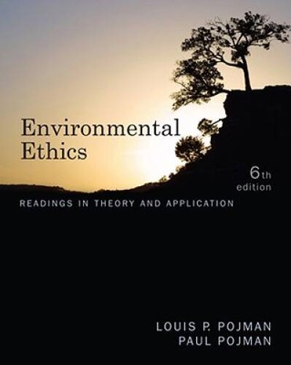 Environmental Ethics - Paperback By Pojman, Paul - VERY GOOD