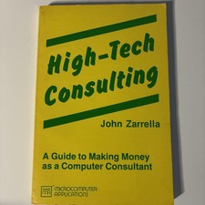High Tech Consulting Book John Zarella Microc...