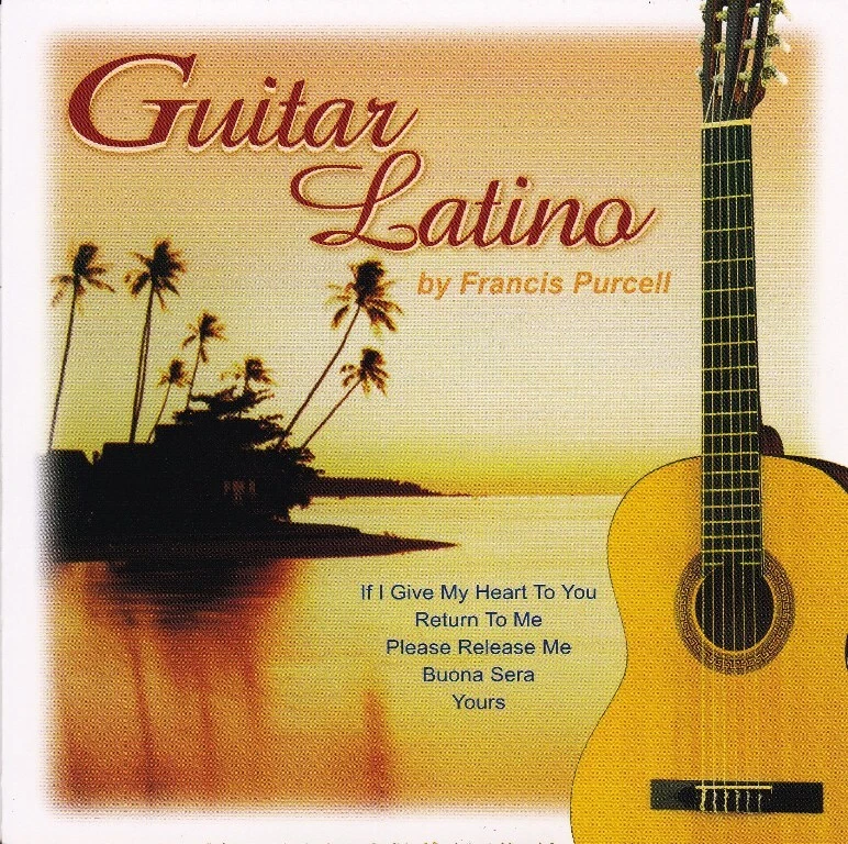 Francis Purcell Guitar Latino CD Acoustic Guitar Instrumental Music