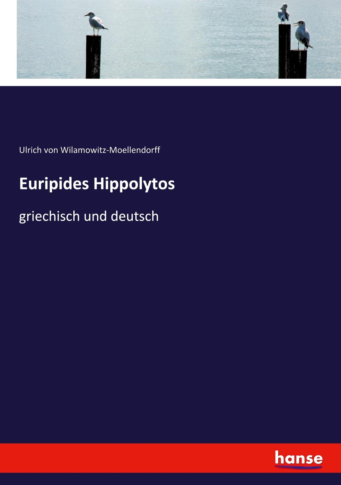 Thumbnail - Euripides Hippolytos Griechisch Und Deutsch Ulrich Von