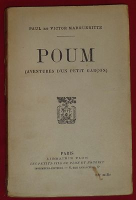 Paul und Victor Margueritte - Poum - Abenteuer eines kleinen Jungen - Plon 1947