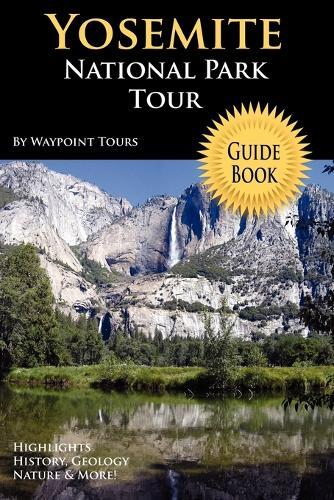 Thumbnail - Waypoint Tours Yosemite National Park Tour Guide Book (taschenbuch)