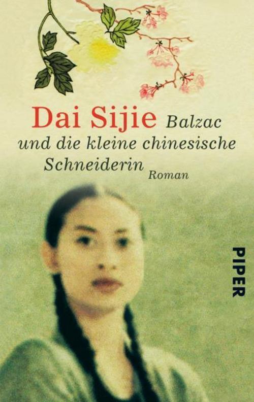 Balzac Und Die Kleine Chinesische Schneiderin Dai Sijie