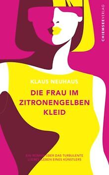 Die Frau im zitronengelben Kleid: Ein Roman über da... | Buch | Zustand sehr gut