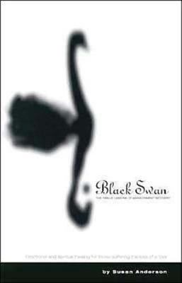 Black Swan: The Twelve Lessons of Abandonment Recovery - Anderson, Susan
