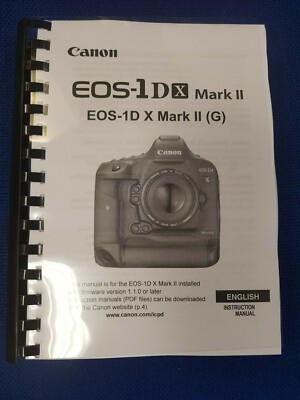 Canon Eos 1dx Mark Ii Printed Instruction Manual User Guide 562 Pages A5 Ebay