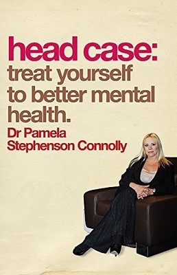 Head Case: Treat Yourself to Better Me by Stephenson Connolly, Pamela 0755317211