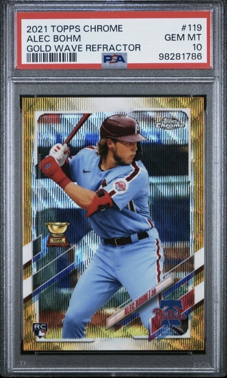 Alec Bohm 2021 Topps Chrome Gold Wave Rookie Refractor /50 PSA 10 POP 4
