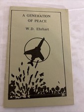 A Generation of Peace, W D Ehrhart, signed/inscribed